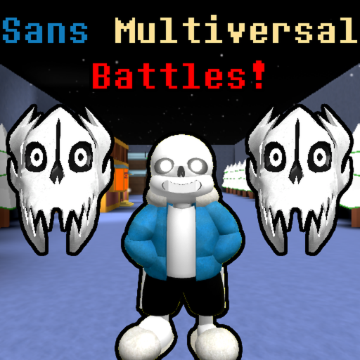 Sans Multiversal Battles!