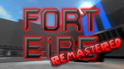 Fort Eire Remastered