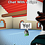 Chat With a Sign!
