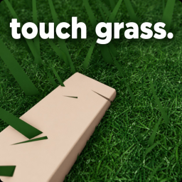 [alpha] touch grass.