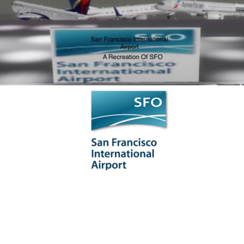(Legacy) San Francisco International Airport 