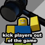 kick players with a hammer