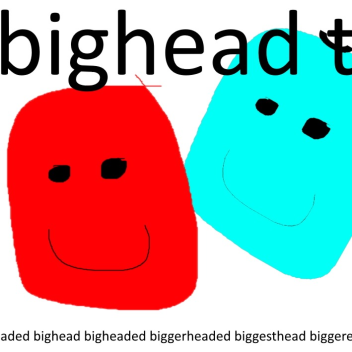 [NEW]: BigHeaded Tycoon