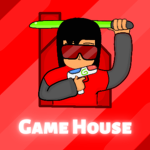 Game House!