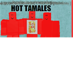 H0T Tamales