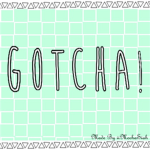 GOTCHA!™