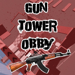 Gun Obby Tower 🔫