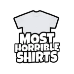 Most Horrible Shirts Group Thumbnail