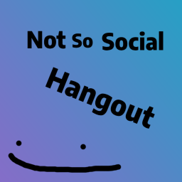 Not so social hangout [Alpha]