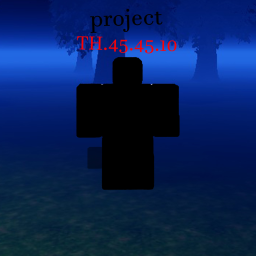 PROJECT T.H.10.10.45 [new version] [BETA]