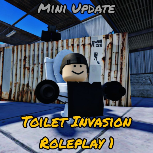 Toilet Invasion Roleplay 1 (Mini Update) official Roblox game thumbnail
