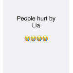 People Hurt By Lia