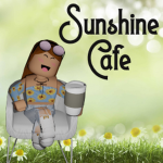 !Sunshine Cafe!
