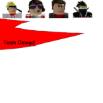 Team Omega!!