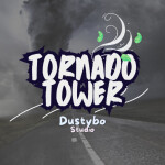 [BETA] Tornado Tower 🌪️
