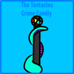 The Tentacles Crime Family