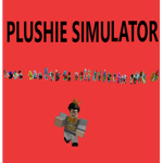 Plushie Simulator