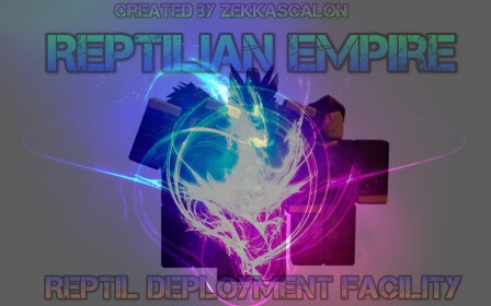 :||Reptil Deployment Facility||: