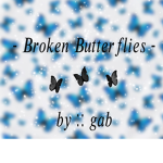 - Broken Butterflies -