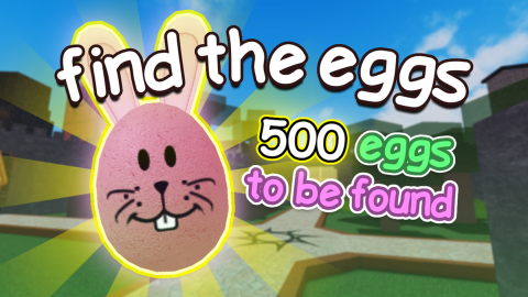 get most eggs - [🥚500] Find The Eggs script preview