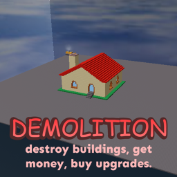 DEMOLITION.