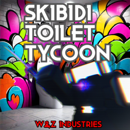 [LAUNCH 🔥] SKIBIDI TOILET TYCOON