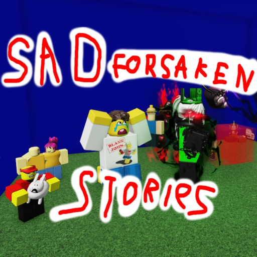 FORSAKEN SAD STORIES😭😭😭