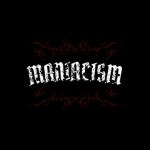 maniacism