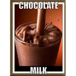 chocolate milk is good yes yes