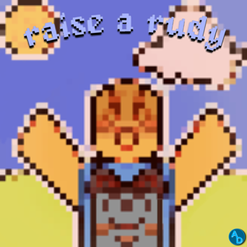 [NEW TESTING PLACE] raise a rudy