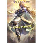 VILLAINS IN THE EYES OF HEAVEN