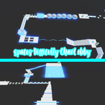 (READ DESC) Spaces Difficulty Chart Obby