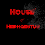 [WOTG] House of Hephaestus
