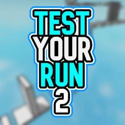 Test Your Run 2