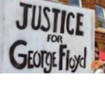 JUSTICE FOR GEORGE FLOYD!