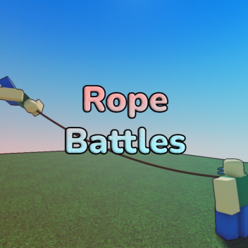 Rope Battles