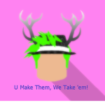 U Make Them, We Take 'em!