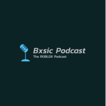 Bxsic Podcast
