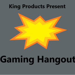 Gaming Hangout!