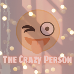 The Crazy Person