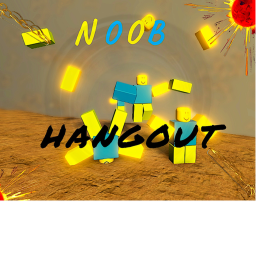 Noob Hangout (Reverted)