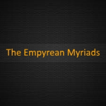 The Empyrean Myriads