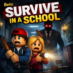 Beta | Survive In A School