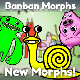[✅NEW] Garten of Banban Morphs