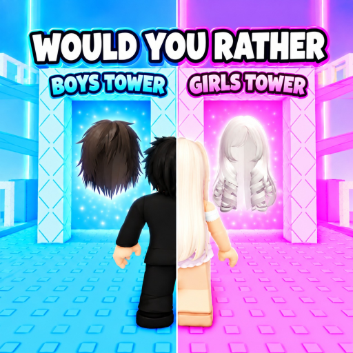 Would You Rather: Girls Boys Dress Up Outfit Tower Roblox game
