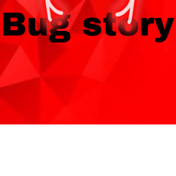Bug Story [Unfinished]