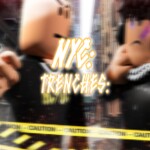 NYC: The Trenches