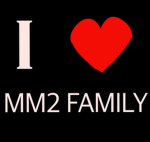 I HEART MM2 FAMILY