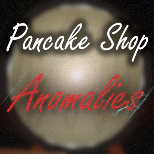Pancake Shop: Anomalies [HORROR]