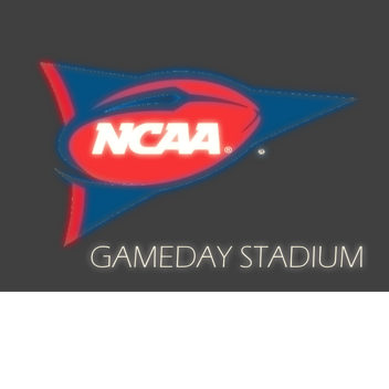 [-Gameday Stadium-]